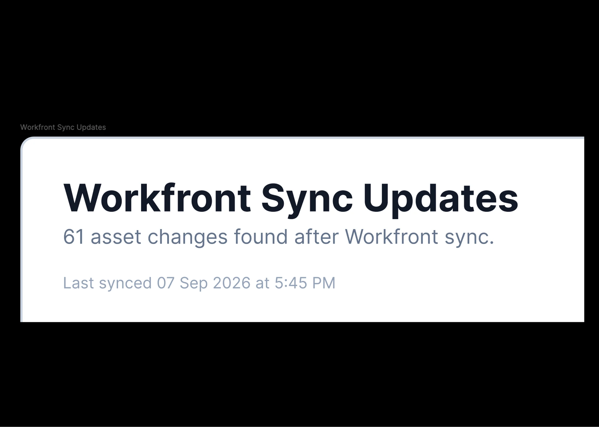 Loomis showing the latest Workfront synchronization time